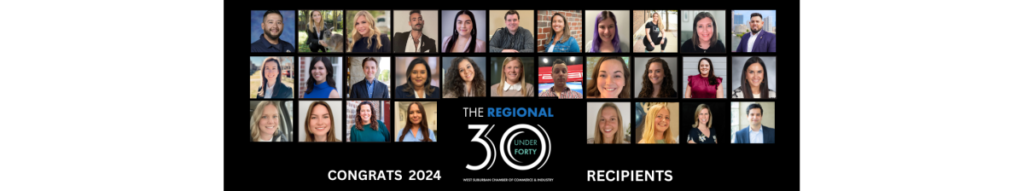 West Suburban Chamber of Commerce & Industry's 2024 Regional 30 Under 40 Award recipients.